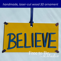 Lasso Inspired "Believe" Ornament