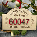 There's No Place Like Home for the Holidays Zip Code Ornament